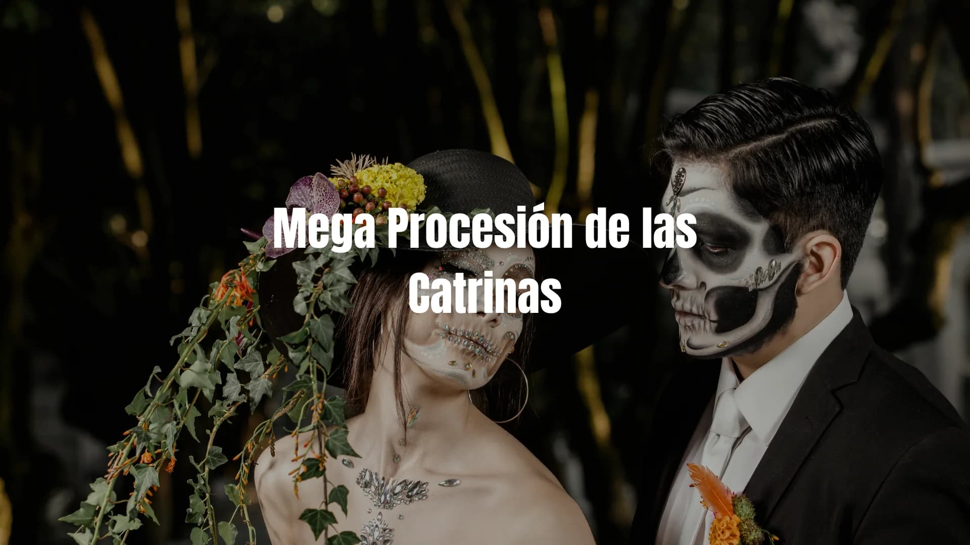 Mega Procesión de las Catrinas